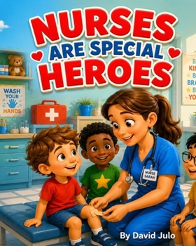 Paperback Nurses are Special Hero's: Nurses are Special Hero's Book