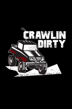 Paperback Crawlin dirty: 6x9 RC - dotgrid - dot grid paper - notebook - notes Book