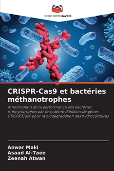 Paperback CRISPR-Cas9 et bactéries méthanotrophes [French] Book