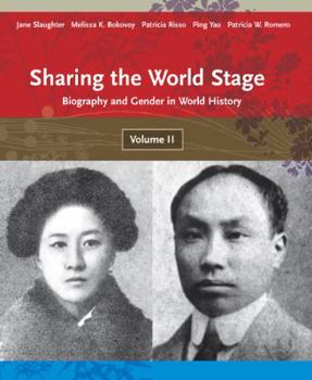 Paperback Sharing the World Stage: Biography and Gender in World History, Volume 2 Book