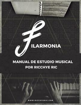 Paperback Filarmonia: Manual de Estudio Musical [Spanish] Book