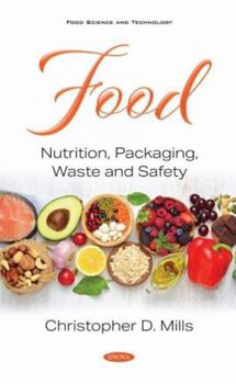 Hardcover Food: Nutrition, Packaging, Waste and Safety Book