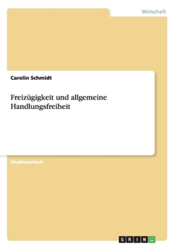 Paperback Freizügigkeit und allgemeine Handlungsfreiheit [German] Book