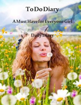Paperback To Do Diary: A Must Have for Everyone Girl Book