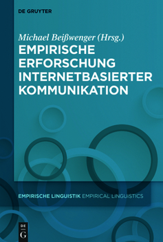 Hardcover Empirische Erforschung internetbasierter Kommunikation [German] Book