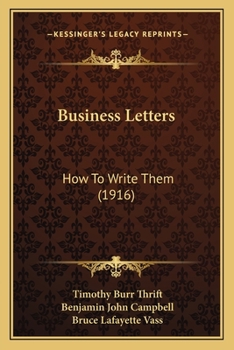 Paperback Business Letters: How To Write Them (1916) Book