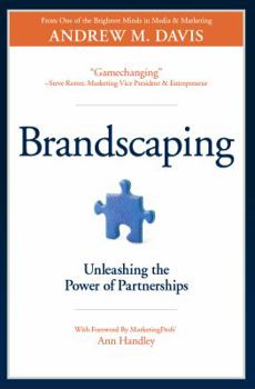 Paperback Brandscaping: Unleashing the Power of Partnerships Book
