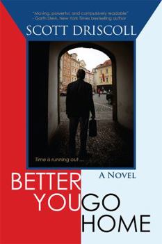 Paperback Better You Go Home Book