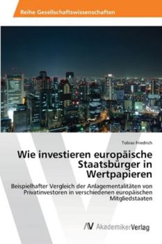 Paperback Wie investieren europäische Staatsbürger in Wertpapieren [German] Book