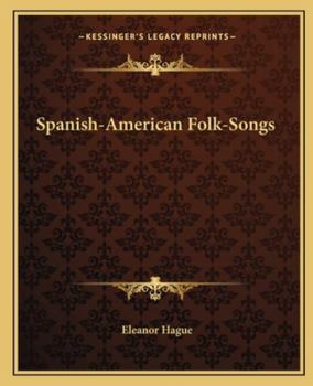 Paperback Spanish-American Folk-Songs Book