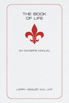 Paperback The Book of Life: An Owner's Manual Book