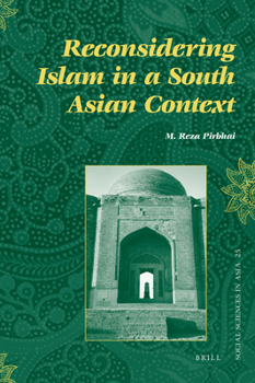 Paperback Reconsidering Islam in a South Asian Context Book