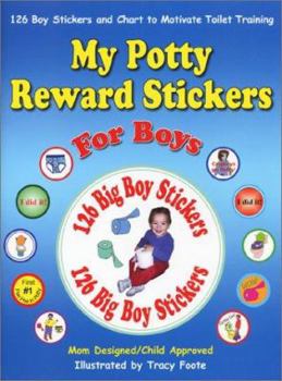 Paperback My Potty Reward Stickers for Boys: 126 Boy Potty Training Stickers and Chart to Motivate Toilet Training Book