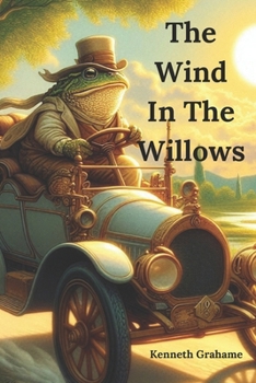 Paperback The Wind In The Willows: Modern English Edition-Easy-to-Read Book