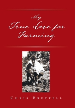 Hardcover My True Love for Farming Book