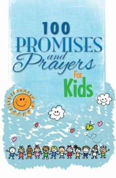 Hardcover 100 Promises and Prayers for Kids Book