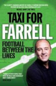 Paperback Taxi for Farrell: Football Between the Lines Book