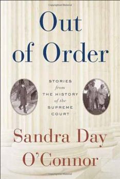Hardcover Out of Order: Stories from the History of the Supreme Court Book