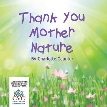 Paperback Thank You Mother Nature Book