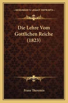 Paperback Die Lehre Vom Gottlichen Reiche (1823) [German] Book