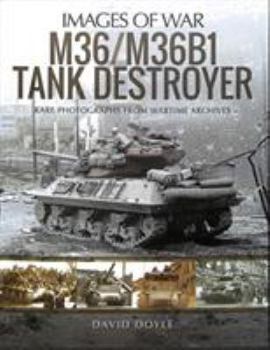 M36/M36b1 Tank Destroyer - Book  of the Images of War