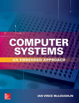 Hardcover Computer Systems: An Embedded Approach Book