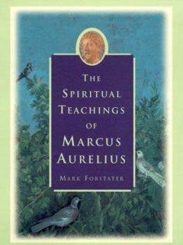 Hardcover The Spiritual Teachings of Marcus Aurelius Book