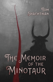 Paperback The Memoir of the Minotaur Book