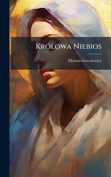 Hardcover KrÃ3lowa Niebios [Polish] Book