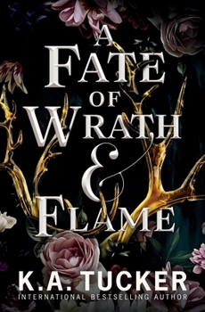 A Fate of Wrath & Flame - Book #1 of the Fate & Flame