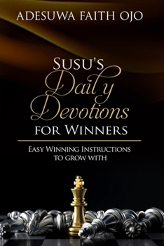 Paperback Susu's Daily Devotions For Winners: Easy Winning Instructions To Grow With Book