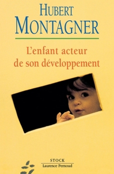 Paperback L'Enfant acteur de son développement [French] Book