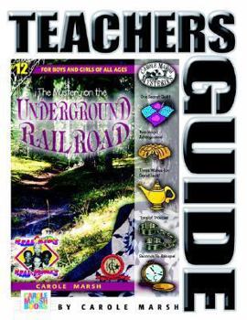 Paperback The Mystery on the Underground Railroad (Teacher's Guide) Book