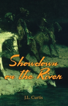 Paperback Showdown on the River: The Bell Chronicles Book 1 Book