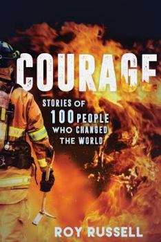 Paperback Courage: Stories of 100 People Who Changed the World Book