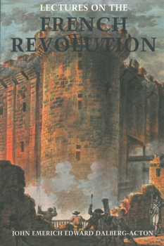 Paperback Lectures on the French Revolution Book