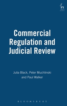 Hardcover Commercial Regulation and Judicial Review Book