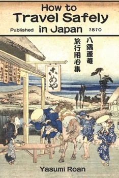 Paperback How to Travel Safely in Japan Book