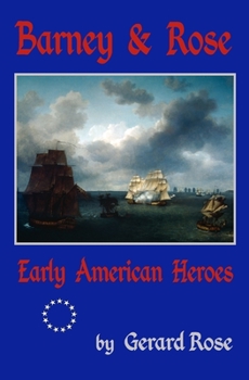 Paperback Barney & Rose: Early American Heroes Book