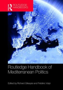 Hardcover Routledge Handbook of Mediterranean Politics Book