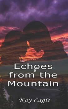 Paperback Echoes From the Mountain Book
