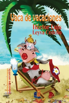 Paperback Vaca de vacaciones [Spanish] Book