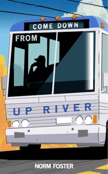 Paperback Come Down From Up River Book