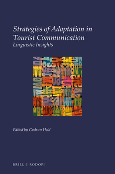 Paperback Strategies of Adaptation in Tourist Communication: Linguistic Insights Book