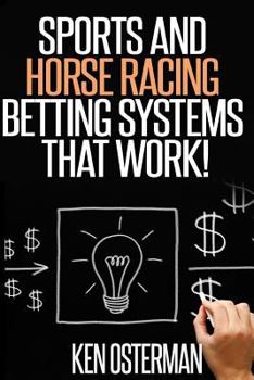 Paperback Sports and Horse Racing Betting Systems That Work! Book