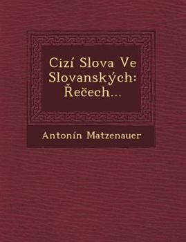 Paperback Cizi Slova Ve Slovanskych: EC Ech... [Czech] Book