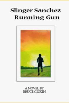 Paperback Slinger Sanchez Running Gun Book