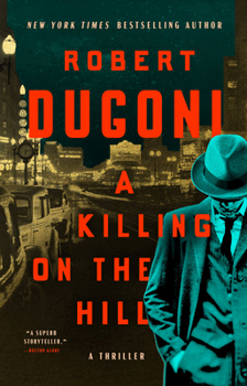 Hardcover A Killing on the Hill: A Thriller Book