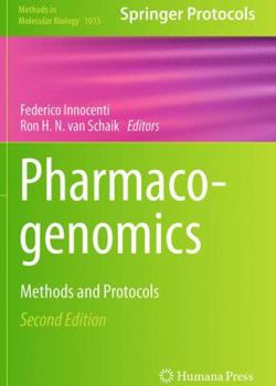 Pharmacogenomics: Methods and Protocols