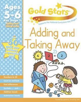 Paperback Gold Stars KS1 Adding and Taking Away Workbook Age 5-7 Book